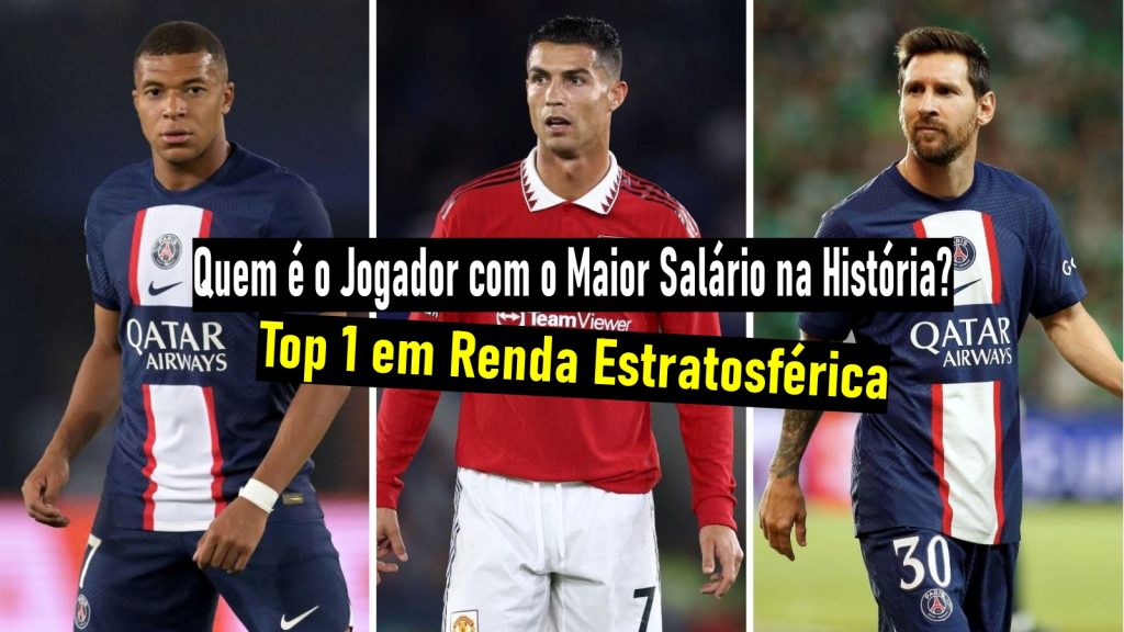 Quem é o Jogador com o Maior Salário na História? Top 1 em Renda Estratosférica